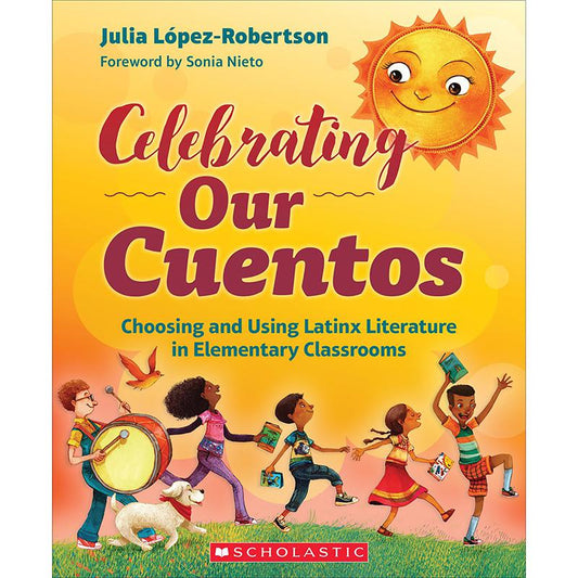 Choosing and Using Latinx Literature in Elementary Classrooms