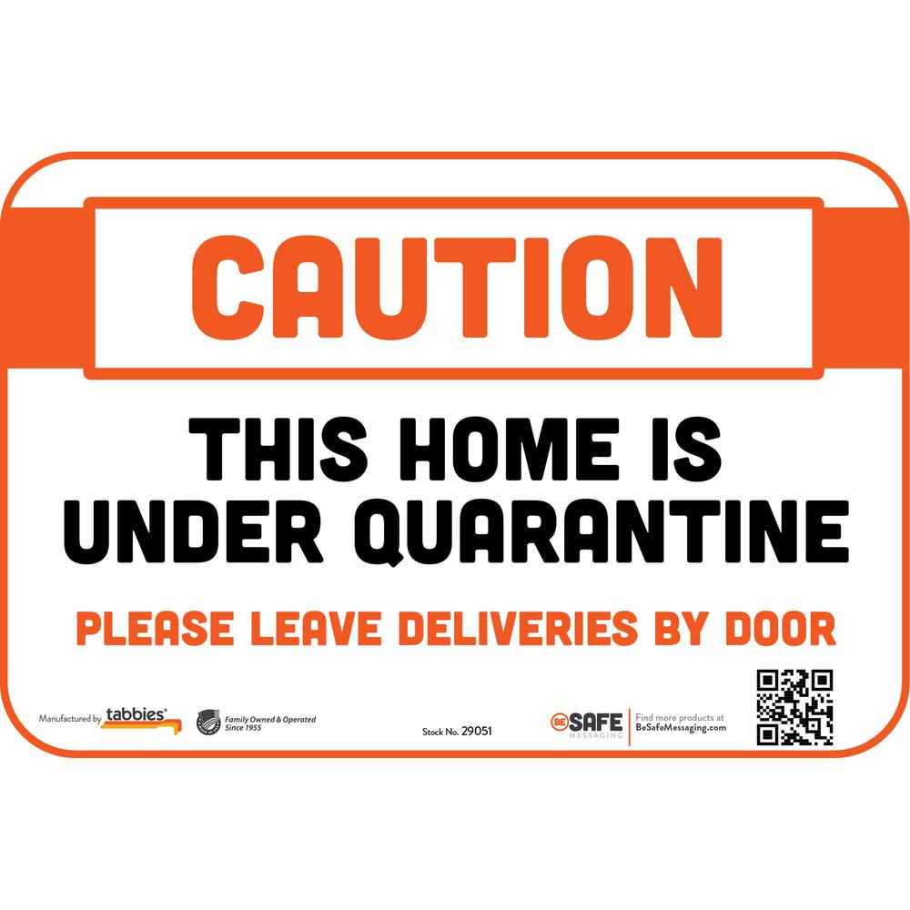 Tabbies HOME UNDER QUARANTINE Wall Decal - 3 / Carton - Caution This Home is Under Quarantine... Print/Message - 9" Width x 6" Height - Rectangular Shape - Repositionable, Pressure Sensitive, Tear Res