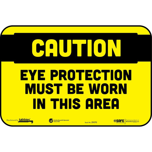 Tabbies EYE PROTECTION MUST BE WORN Wall Decal - 3 / Carton - CAUTION EYE PROTECTION MUST BE WORN IN THIS AREA Print/Message - 9" Width x 6" Height - Rectangular Shape - Repositionable, Pressure Sensi