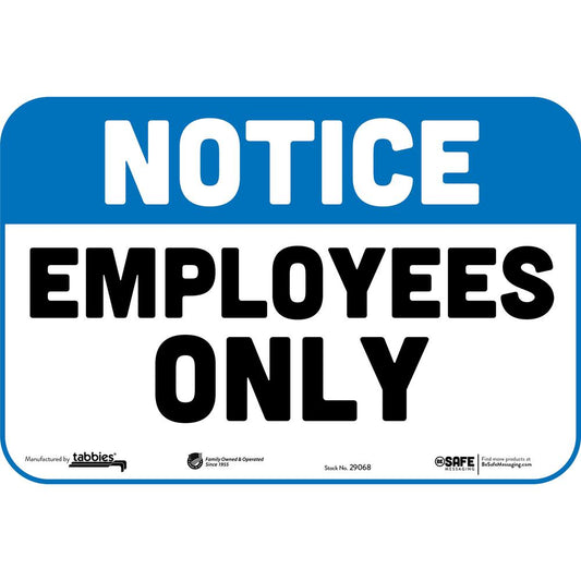 Tabbies NOTICE EMPLOYEES ONLY Wall Decals - 3 / Carton - NOTICE EMPLOYEES ONLY Print/Message - 9" Width x 6" Height - Rectangular Shape - Repositionable, Pressure Sensitive, Tear Resistant, Removable